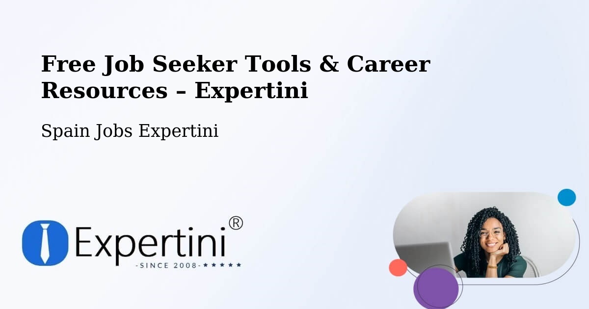 Free Job Seeker Tools & Career Resources – Valverde De Campos - Valverde De Campos, Spain Jobs Expertini