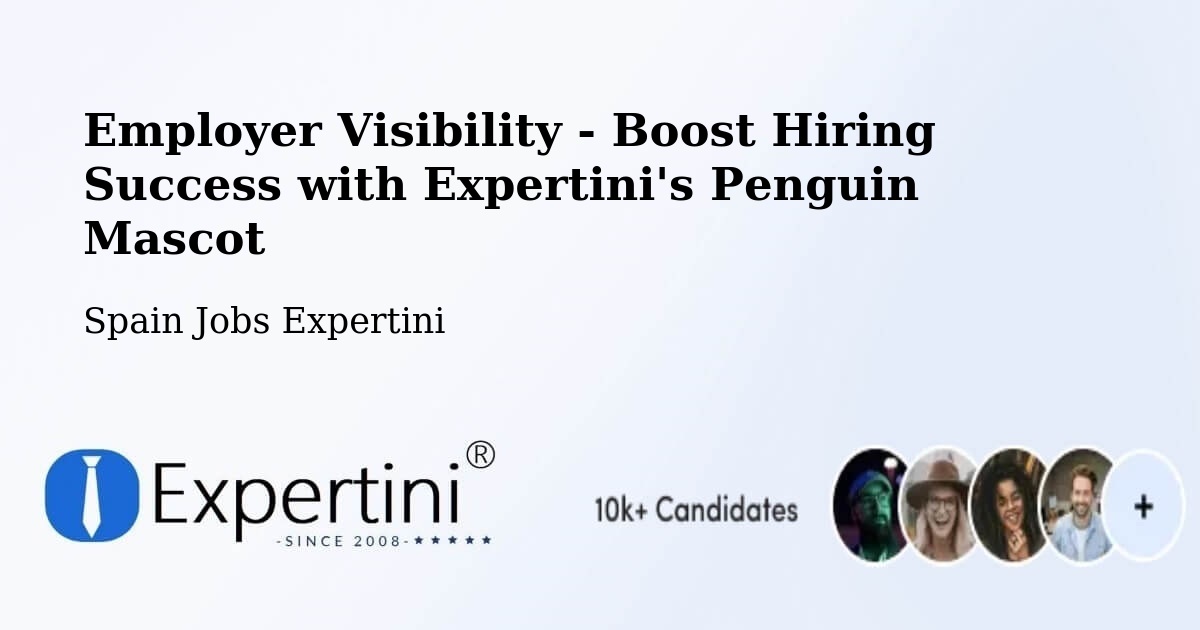 CV and Resume Visibility Optimization – Valverde De Campos - Spain Jobs Expertini
